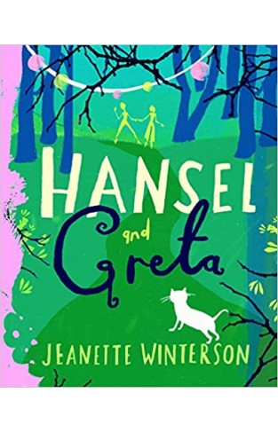 Hansel and Greta: A Fairy Tale Revolution 